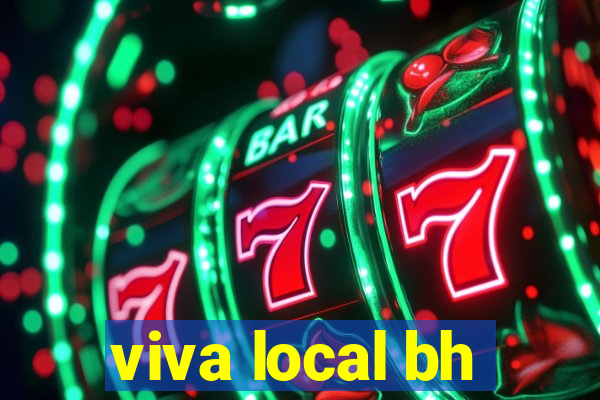 viva local bh