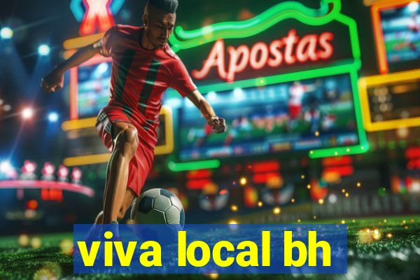 viva local bh