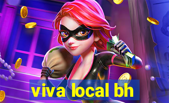 viva local bh