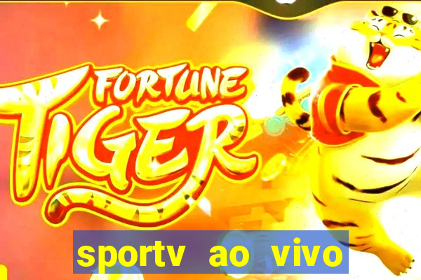 sportv ao vivo mega canais