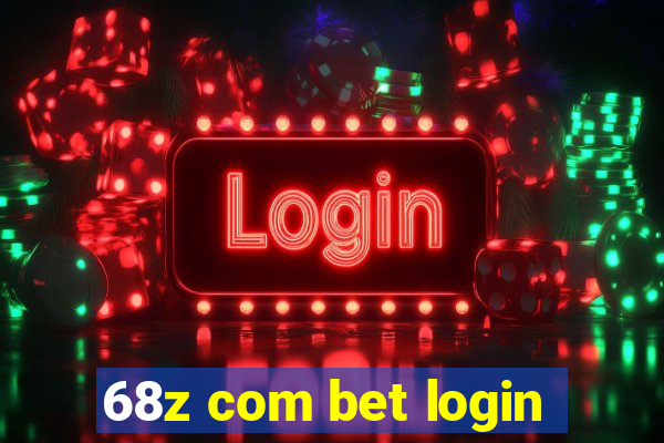 68z com bet login