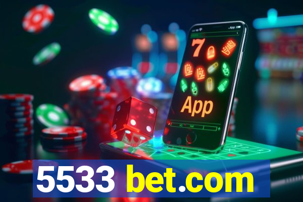 5533 bet.com