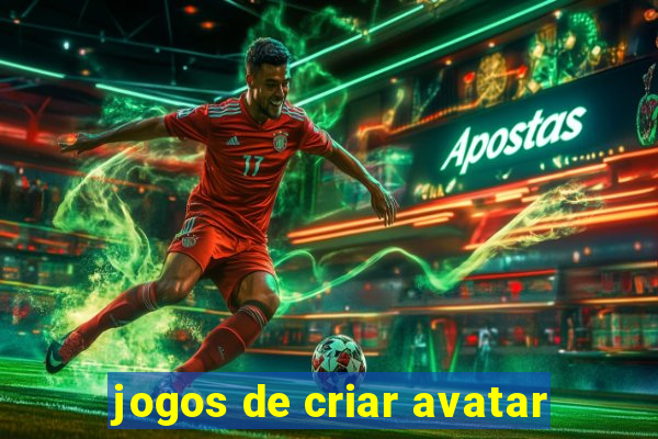 jogos de criar avatar