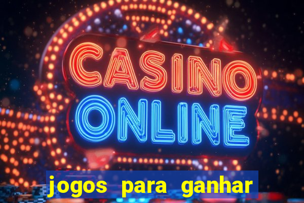 jogos para ganhar dinheiro sem depositar