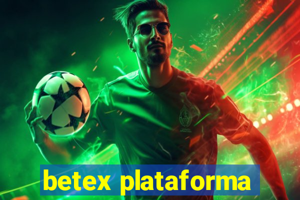 betex plataforma