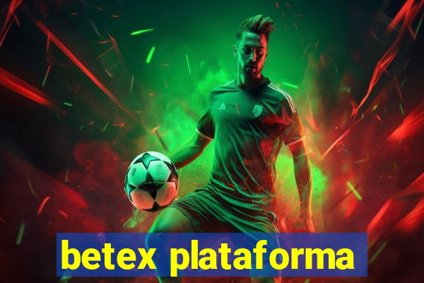 betex plataforma