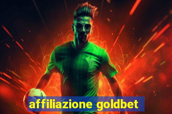 affiliazione goldbet