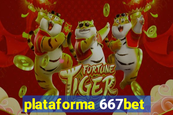plataforma 667bet