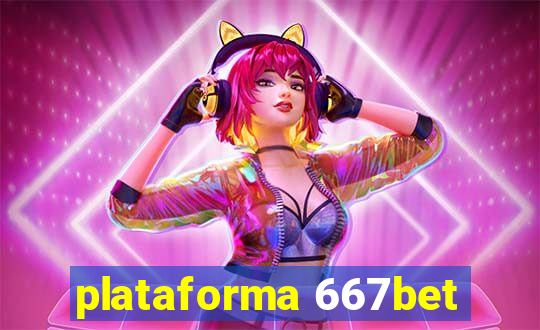 plataforma 667bet