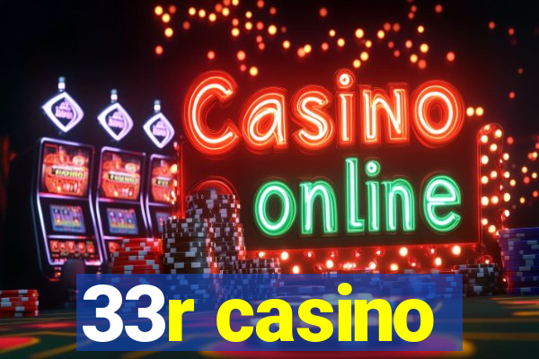 33r casino