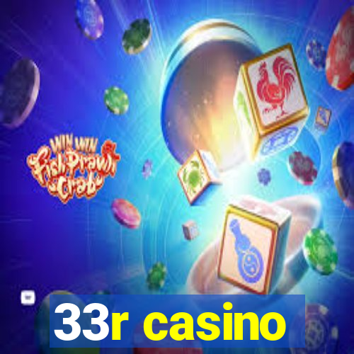 33r casino