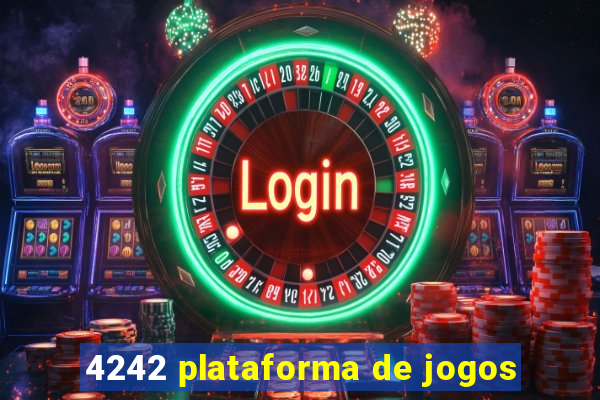 4242 plataforma de jogos