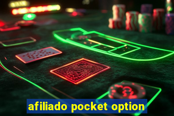 afiliado pocket option