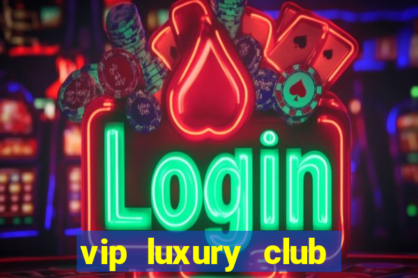 vip luxury club porto alegre