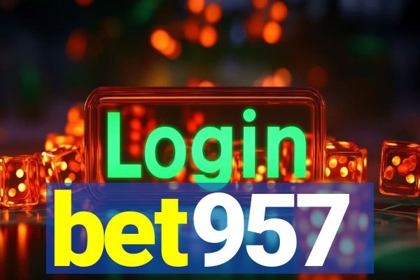 bet957