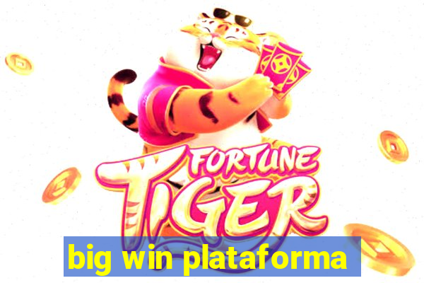 big win plataforma