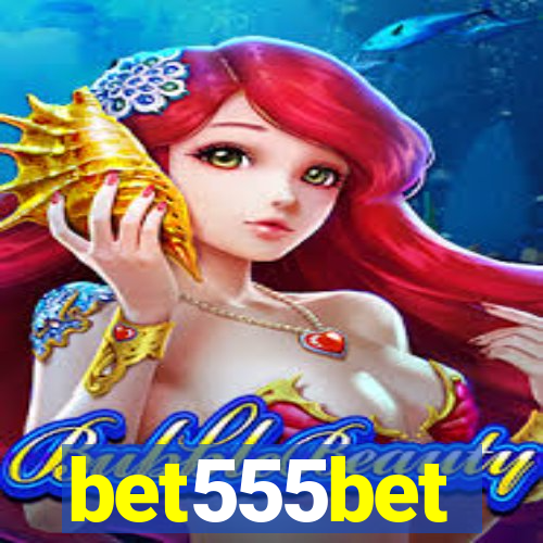 bet555bet