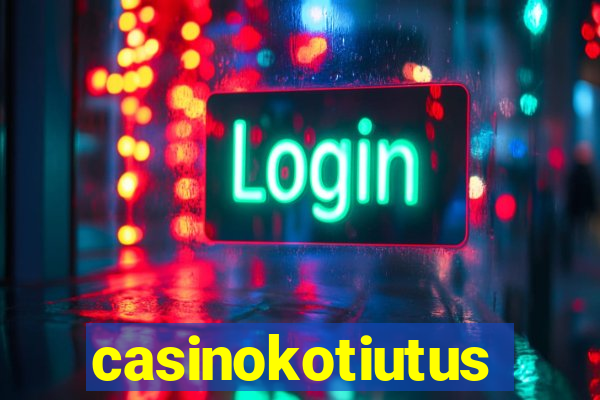 casinokotiutus