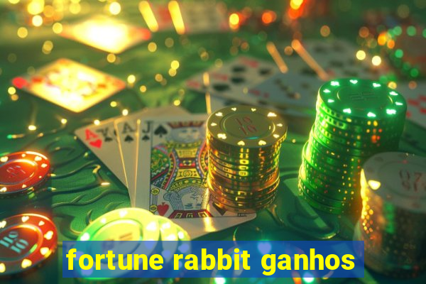 fortune rabbit ganhos