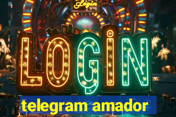 telegram amador