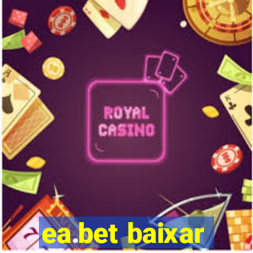 ea.bet baixar