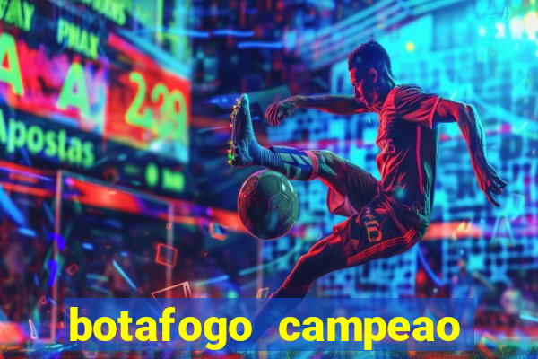 botafogo campeao brasileiro roubado