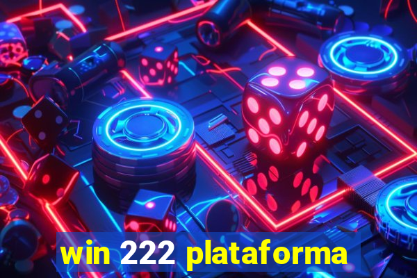 win 222 plataforma