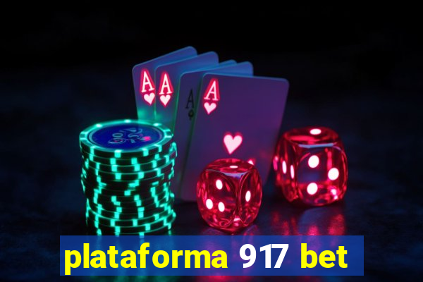 plataforma 917 bet