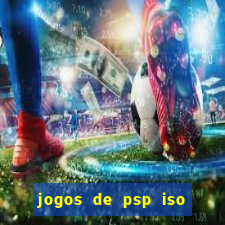 jogos de psp iso pt br