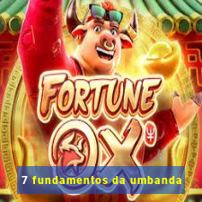 7 fundamentos da umbanda