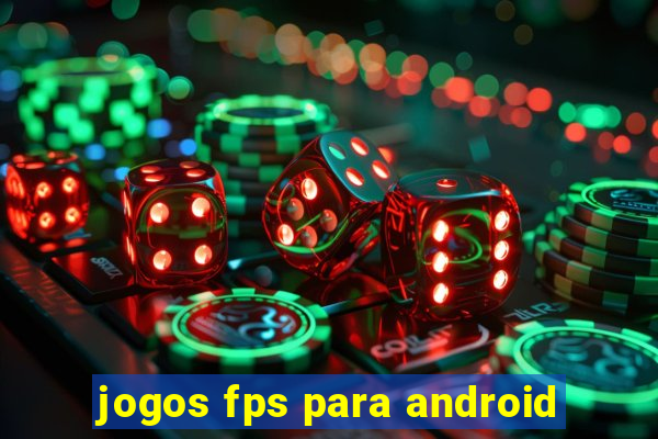 jogos fps para android