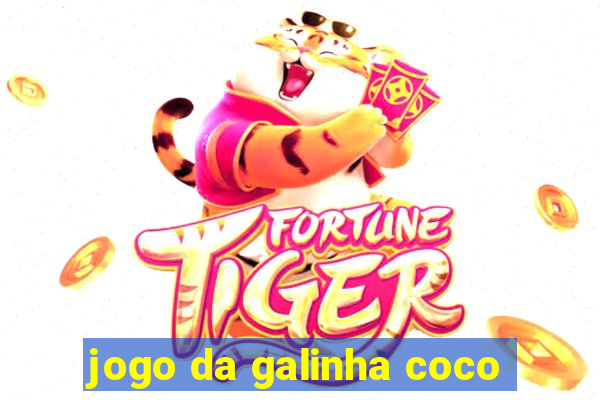 jogo da galinha coco