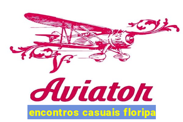 encontros casuais floripa