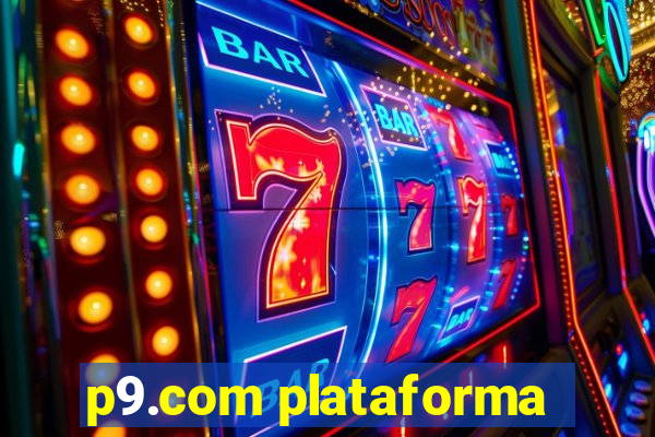 p9.com plataforma