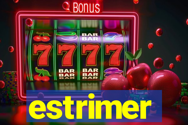 estrimer