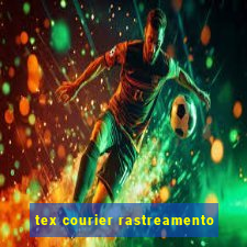 tex courier rastreamento