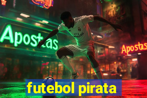 futebol pirata