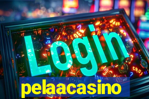 pelaacasino