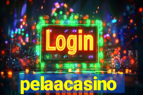 pelaacasino