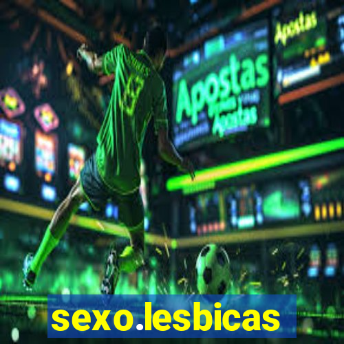 sexo.lesbicas