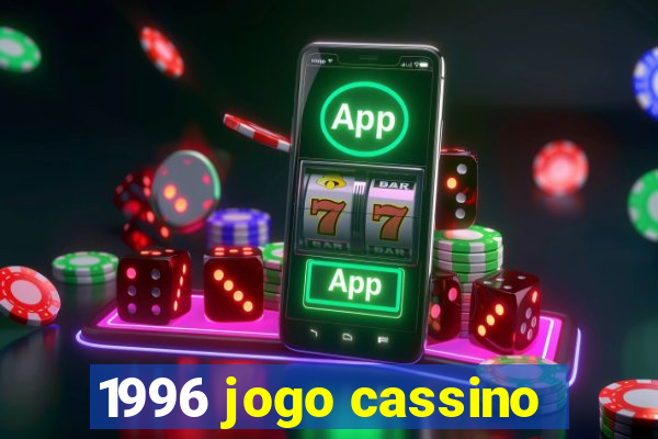 1996 jogo cassino