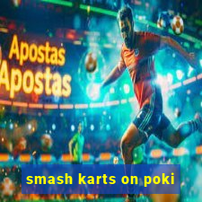 smash karts on poki