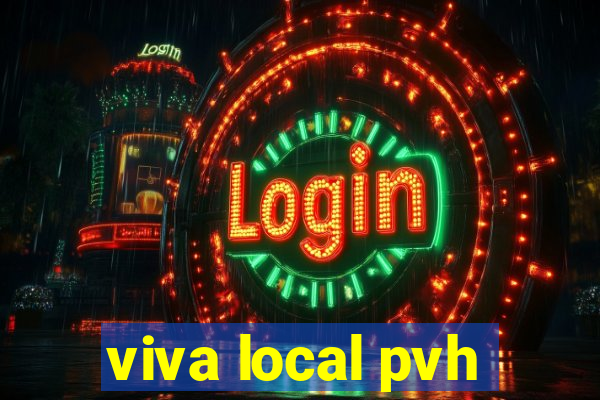 viva local pvh