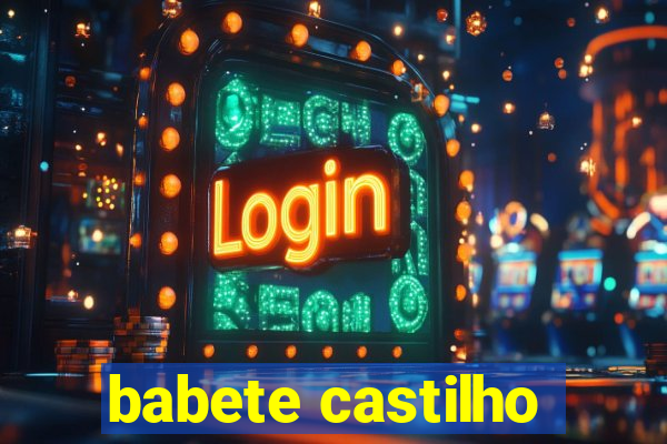 babete castilho