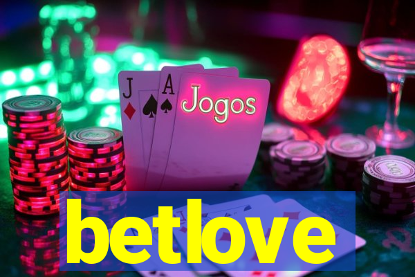 betlove