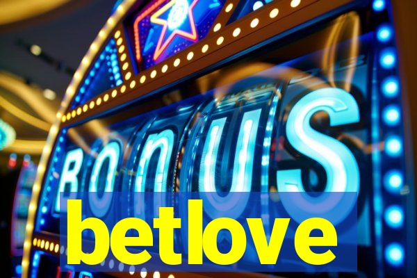 betlove