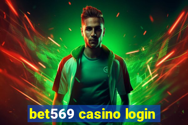 bet569 casino login