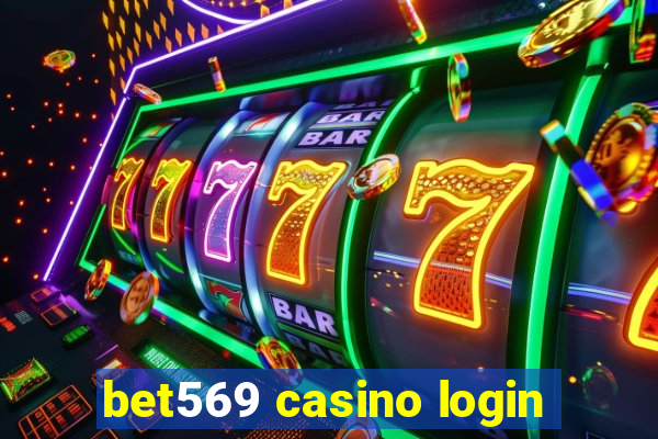 bet569 casino login