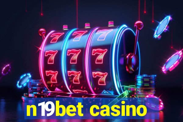 n19bet casino