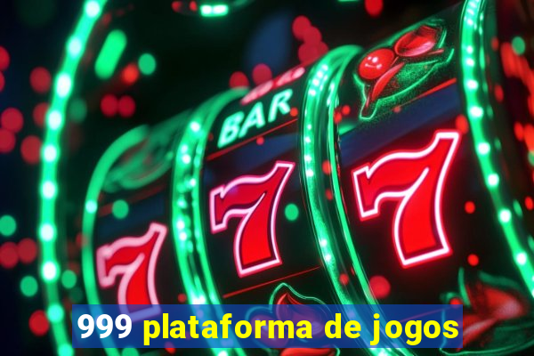 999 plataforma de jogos